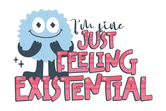 Feeling Existential