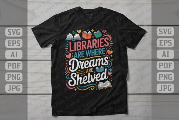 Libraries Where Dreams Are Shelved